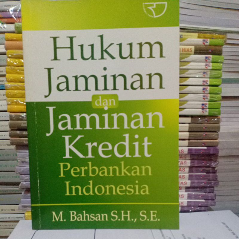 HUKUM JAMINAN DAN JAMINAN KREDIT PERBANKAN INDONESIA ORIGINAL