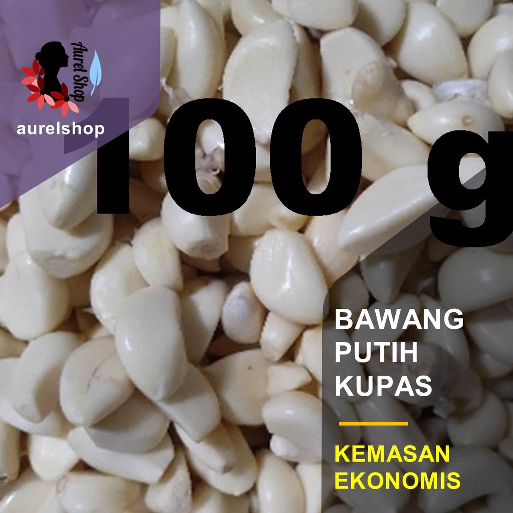 

100 gram Bawang Putih Kupas Segar