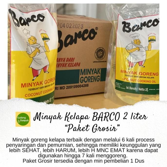 

PROMO GROSIR MINYAK KELAPA BARCO 2 LITER (ISI 6 POUCH) JABODETABEK DFBH5612DF