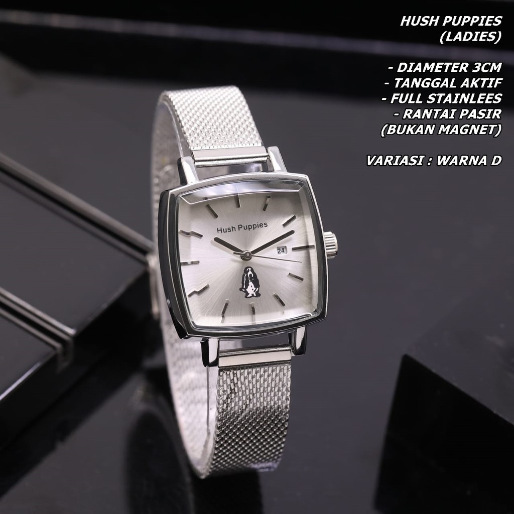 JAM TANGAN WANITA HUSH PUPPIES RANTAI BODY SEGI TANGGAL AKTIF