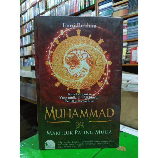 [Original] Buku Muhammad SAW Makhluk Paling Mulia Sepanjang Zaman Lengkap HC Edisi Terbaru by Fauzi 