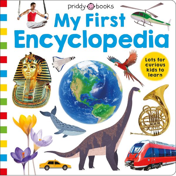 Priddy Books - Priddy Learning: My First Encyclopedia