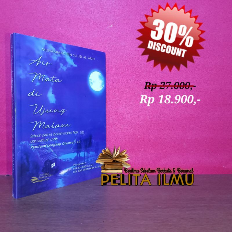 Buku Air Mata Di Ujung Malam Panduan Lengkap Qiyamul Lail | Shopee