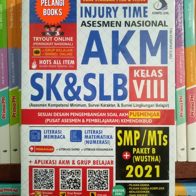 

BUKU INJURY TIME AKM SK & SLB SMP/MTS KELAS 8 REVISI K13N 2021