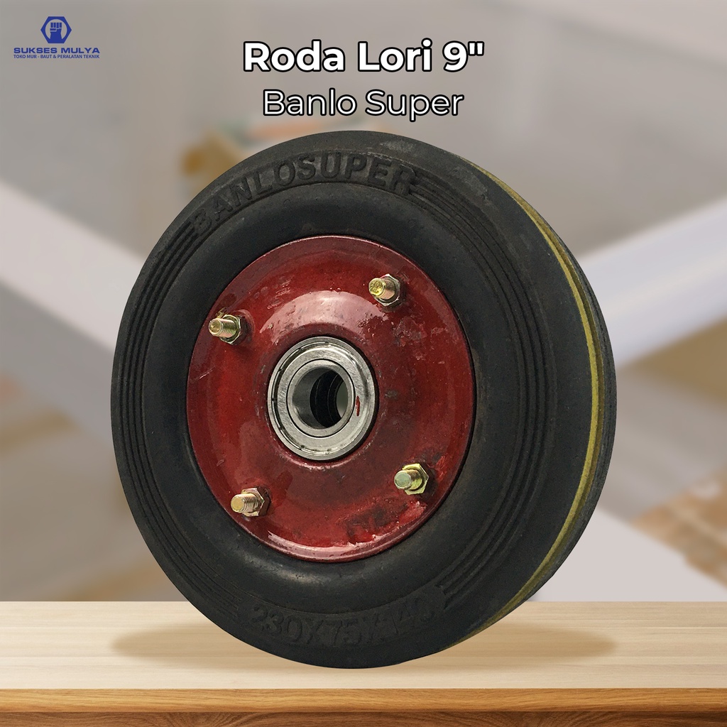 Roda Ban Lori Uk. 9 Inchi Banlo Super Ban Roda Mati