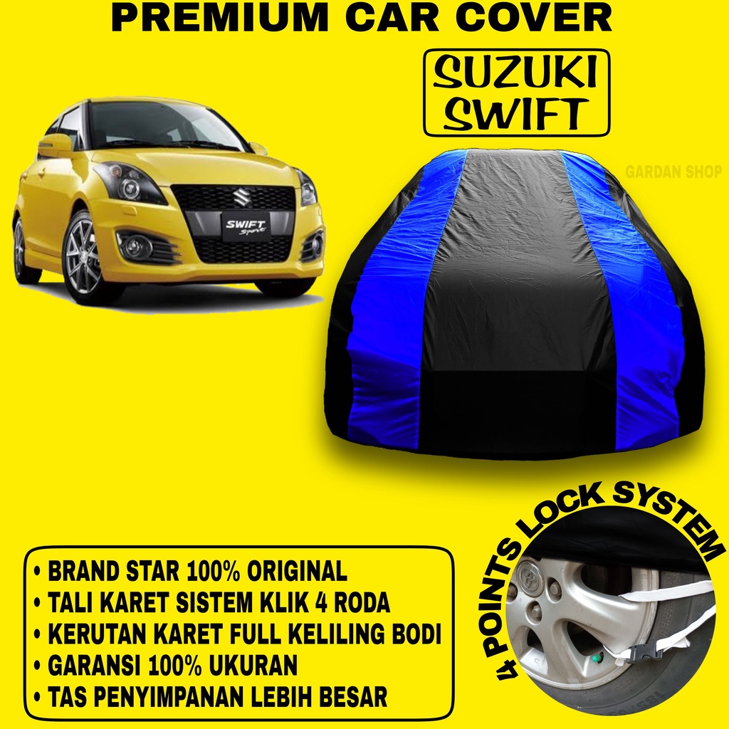 Body Cover SUZUKI SWIFT Sarung BIRU Penutup Pelindung Bodi Mobil Suzuki Swift PREMIUM Blue Cover