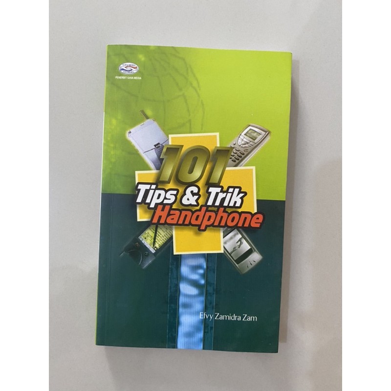 101 Tips dan Trik Handphone by Elvy Zamidra Zam Second Hand