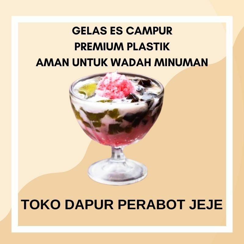 GELAS ES KRIM BUAH CAMPUR PLASTIK BENING