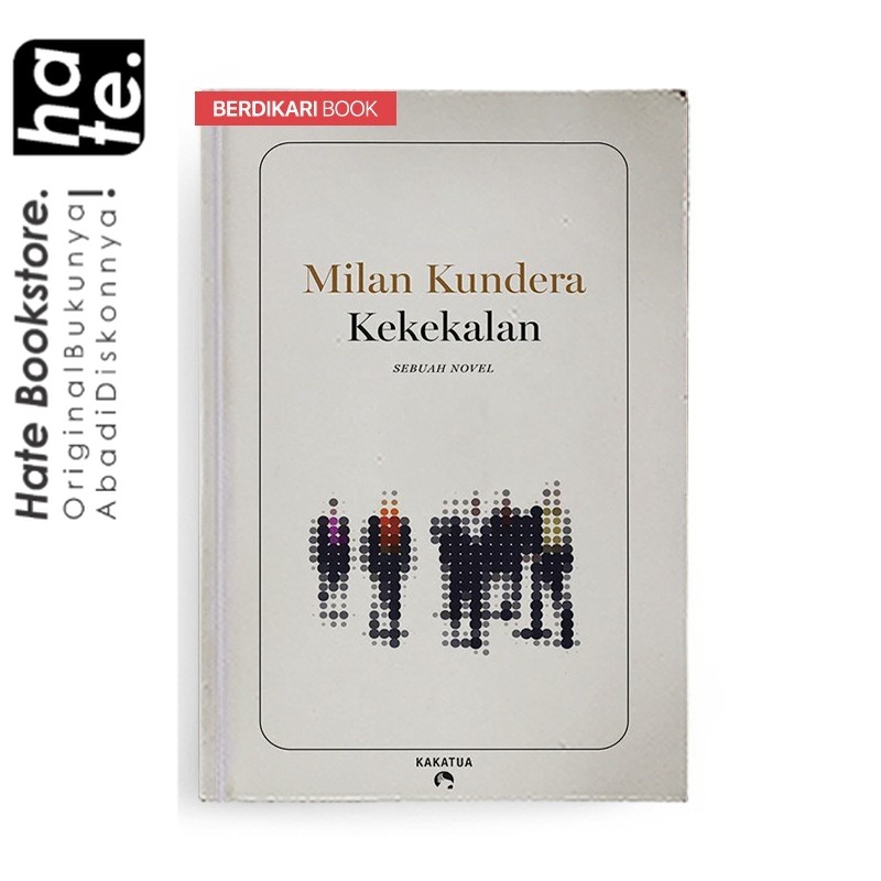 Kekekalan Milan Kundera
