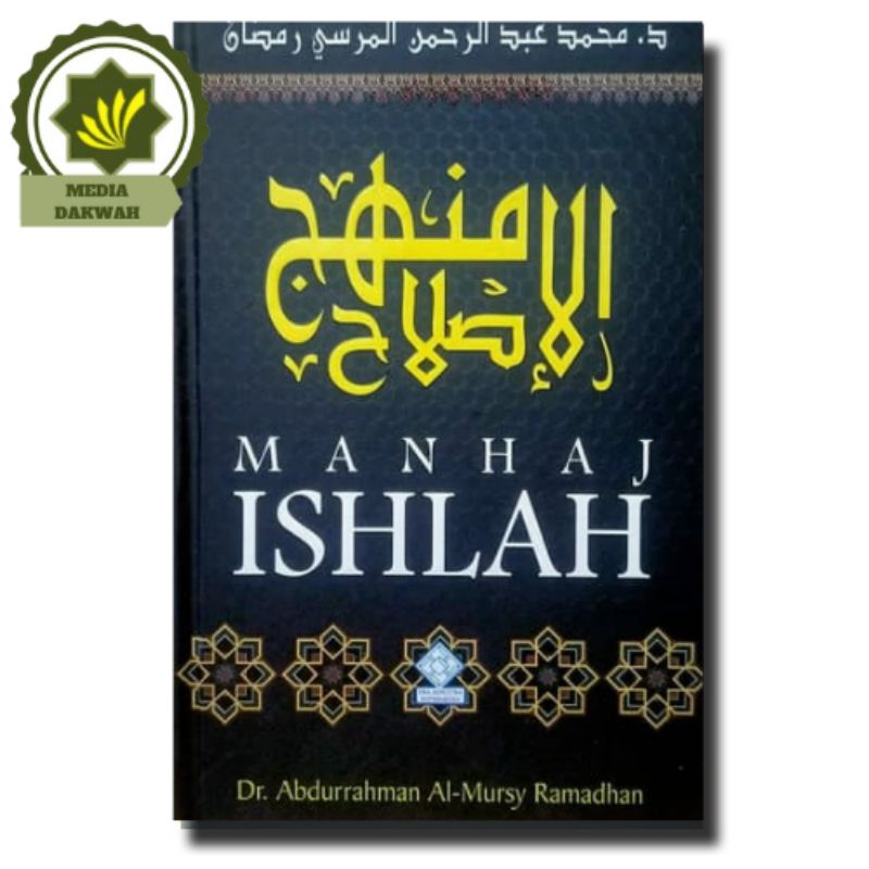 Buku Manhaj Ishlah Islah Hard Cover Oleh Abdurrahman Al-Mursy Ramadhan