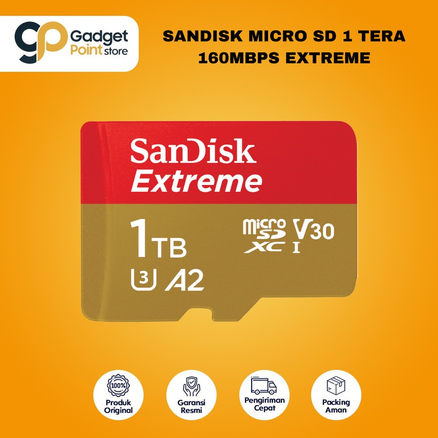 Memory 1 TeraBite | SanDisk Extreme Micro SD 1TB A2 160MB/s V30 U3 4K Original - Garansi Resmi