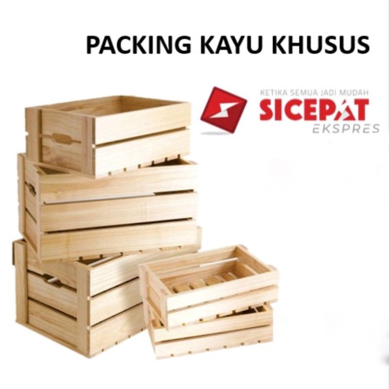 PACKING KAYU ( MENGAMANKAN PRODUK PESANAN ANDA DARI KERUSAKAN )