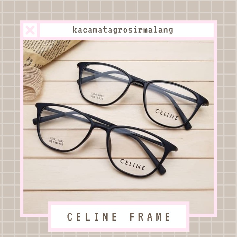 Frame Kacamata Celine