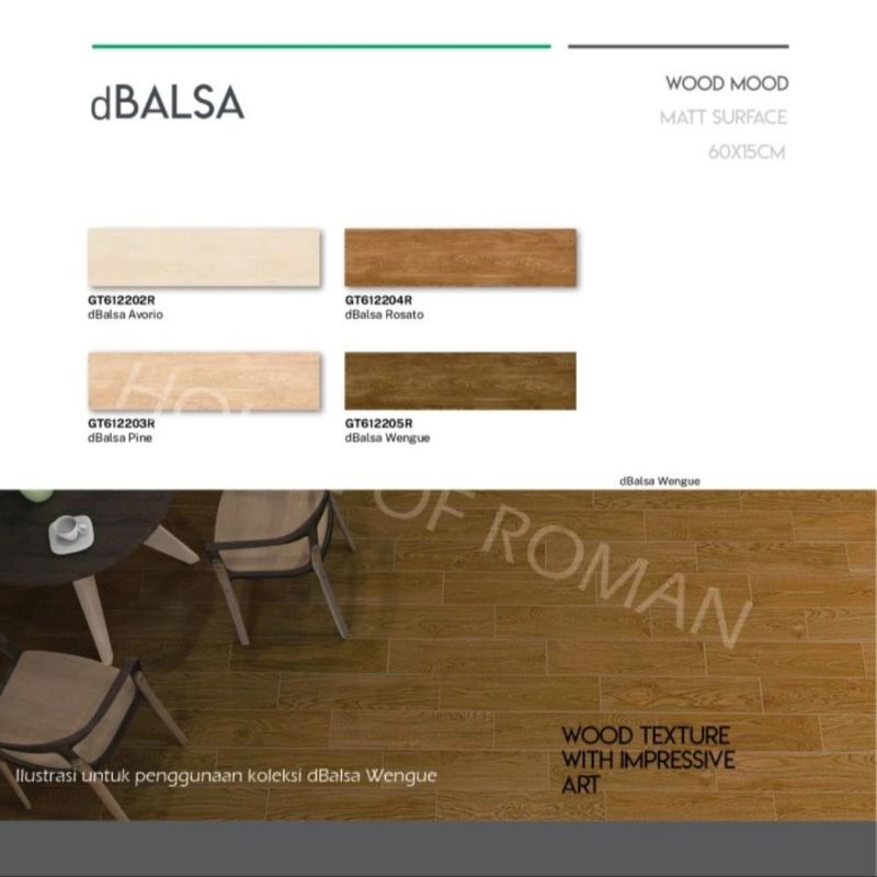 Granit Roman 15x60 (Wood Mood) dBalsa Series  / Granit Lantai Dinding Motif Kayu / Granit Lantai Kamar Tidur / Granit Lantai Ruang Tamu / Granit Lantai Kayu Vinyl / Granit Lantai Kayu Coklat / Granit Serat Kayu / Granit Potongan Kayu / Granit Roman Murah