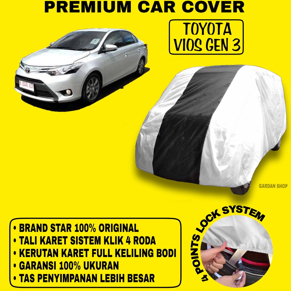 Body Cover TOYOTA VIOS GEN 3 SILVER HITAM Penutup Bodi Mobil Toyota Vios Gen 3 Waterproof PREMIUM