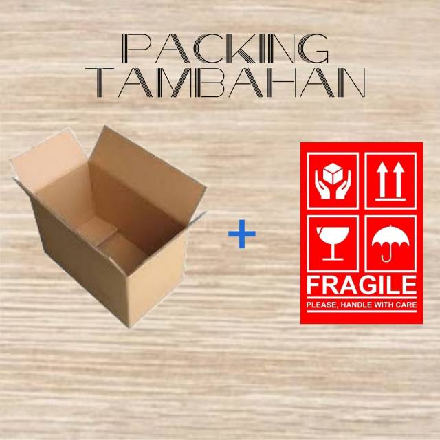 Packing tambahan berupa kardus BEKAS + sticker fragile