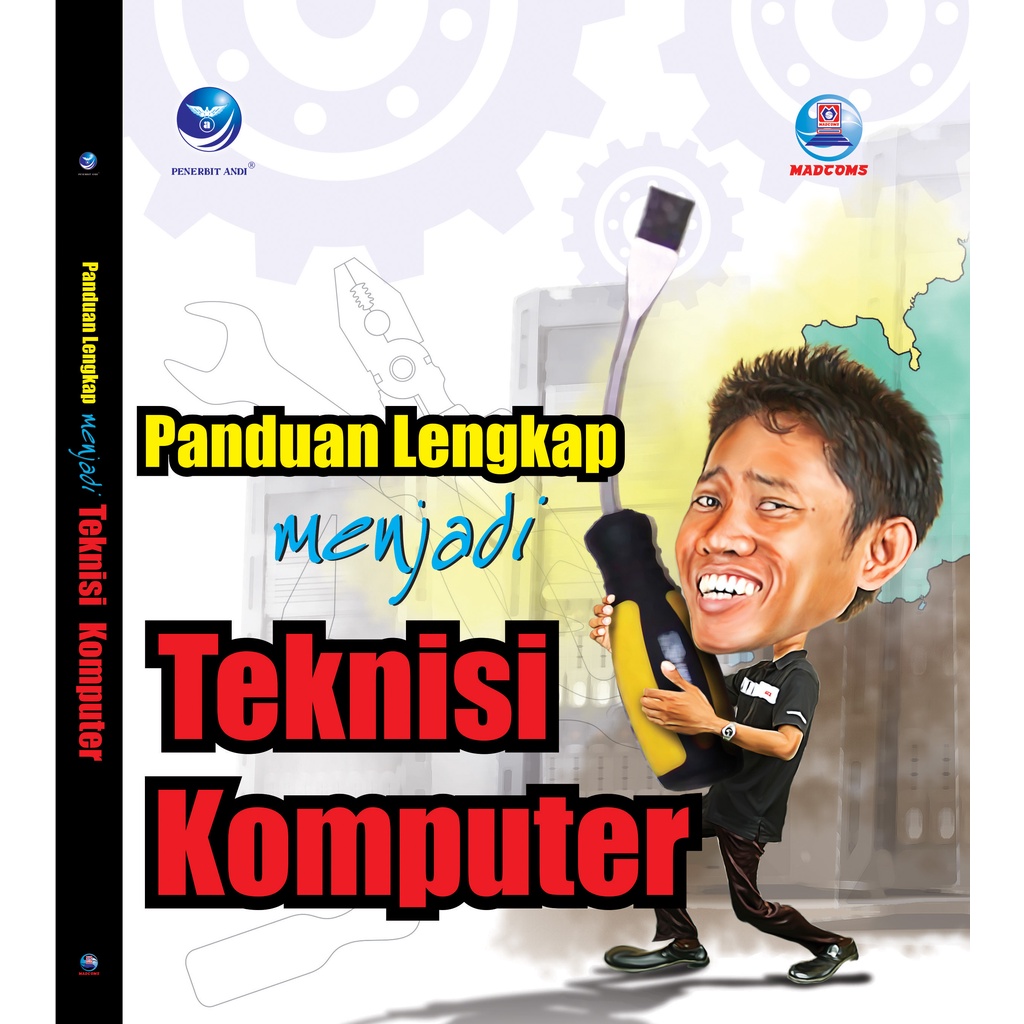 BUKU- Panduan Lengkap Menjadi Teknisi Komputer