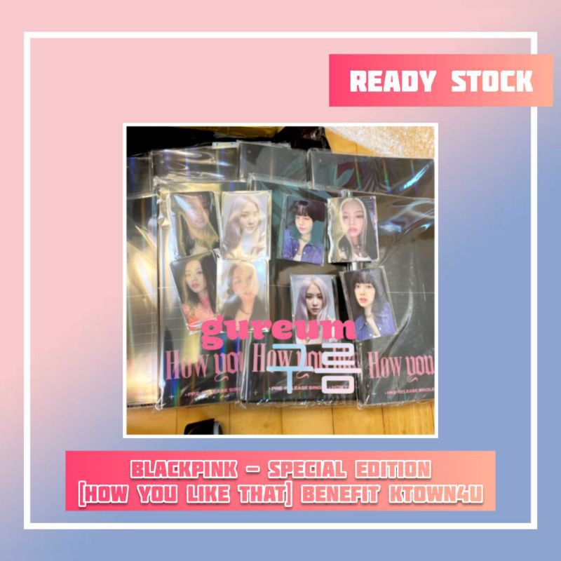 [READY STOCK] KTOWN4U BENEFIT BLACKPINK - SPECIAL EDITION [How You Like That]