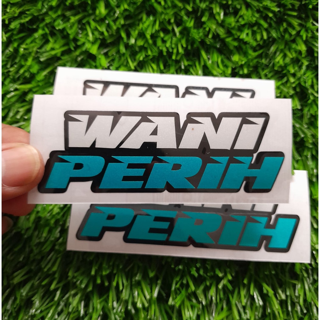 Sticker cutting - stiker WANI PERIH