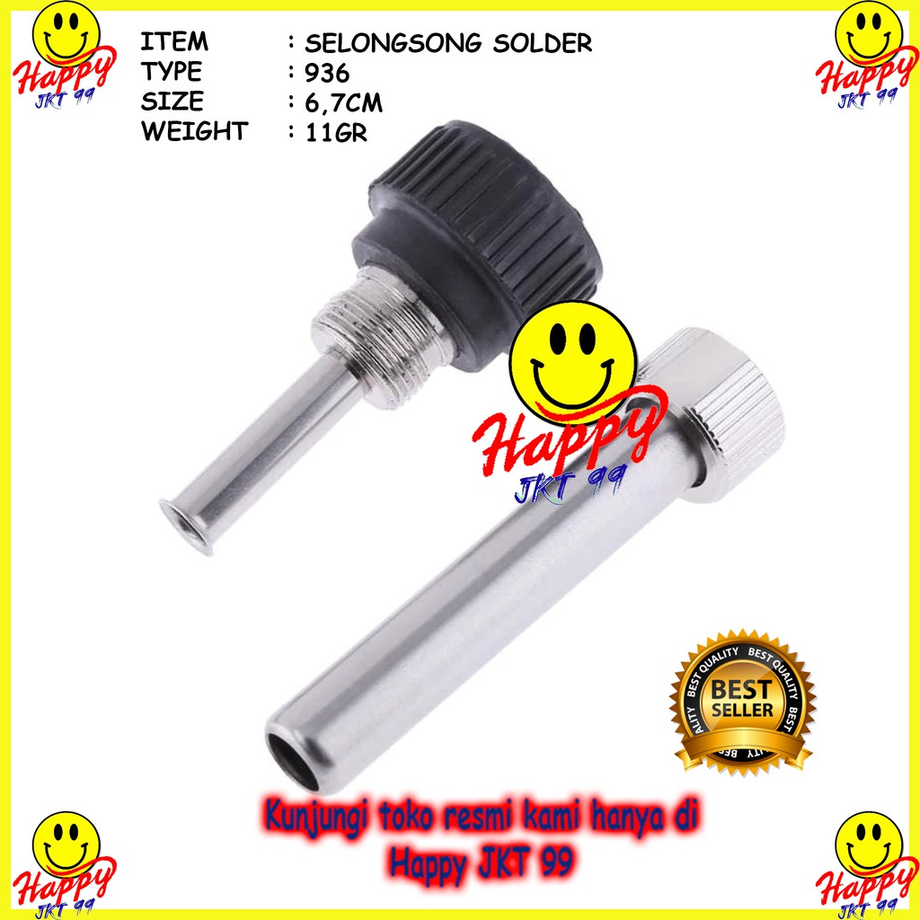 [ HAPPY JKT 99 ] SELONGSONG SOLDER STATION 936 936A SERIES COCOK QUICK YIHUA MECHANIC DLLN