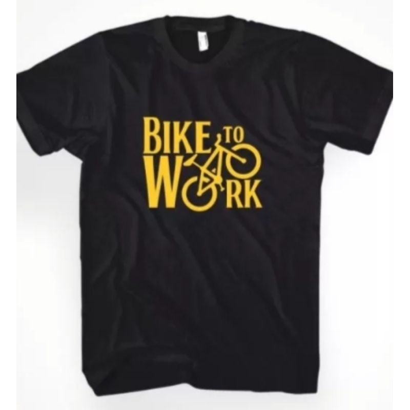 T shirt Bike To Work , Kaos Bike To Work bisa COD