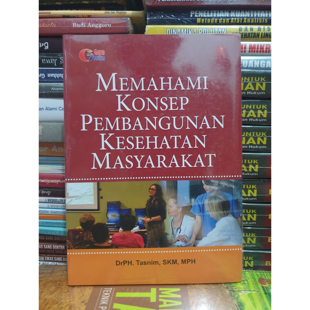 Buku Kesehatan 》 Buku Memahami Konsep Pembangunan Kesehatan Masyarakat