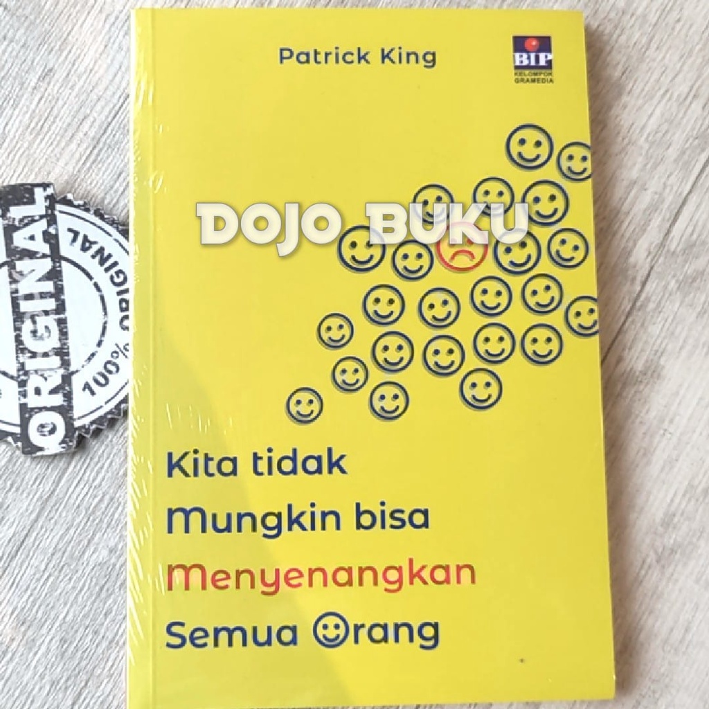 Buku Kita tidak Mungkin bisa Menyenangkan Semua Orang by Patrick King