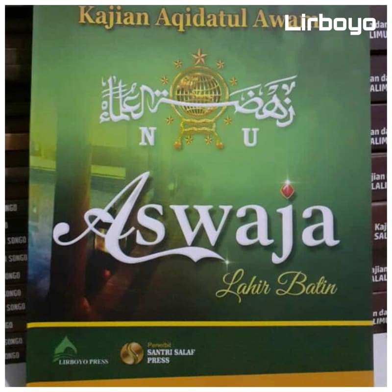 BERKUALITAS KAJIAN AQIDATUL AWAM ASWAJA LAHIR BATIN LIRBOYO TERJEMAH AQIDATUL AWAM MS COD ADA