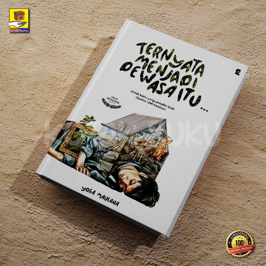 Ternyata Menjadi Dewasa Itu - Yoga Maulana