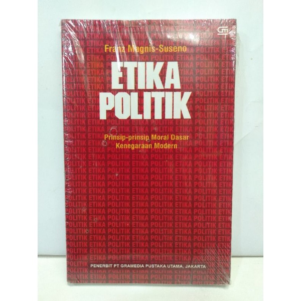 BUKU ETIKA POLITIK Prinsip prinsip Moral Dasar Kenegaraan Modern