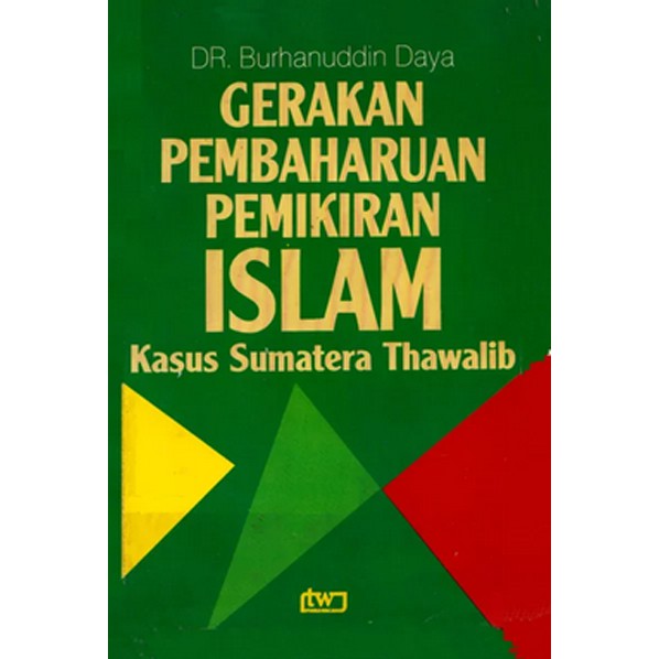 Gerakan Pembaharuan Pemikiran Islam - Kasus Sumatera Thawalib
