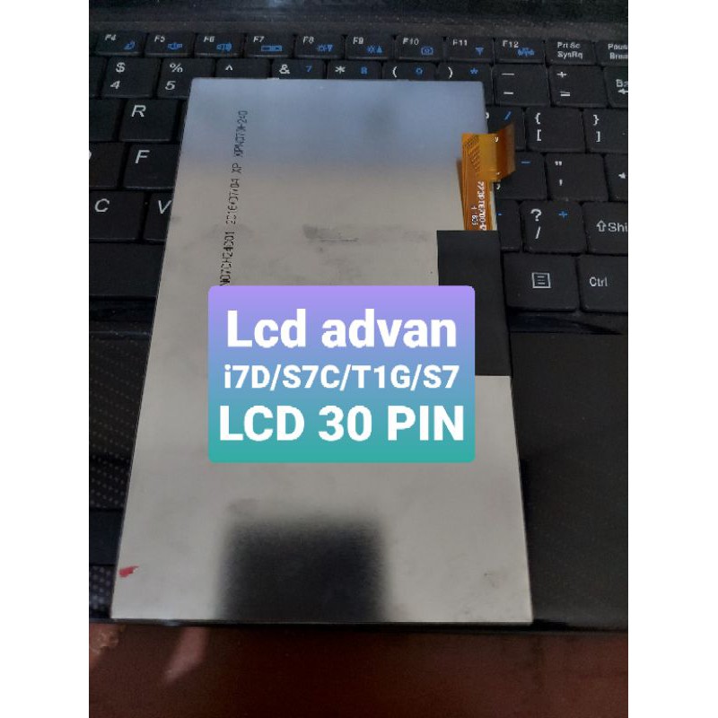Lcd advan s7c /i7d/s7/T1G pin 30