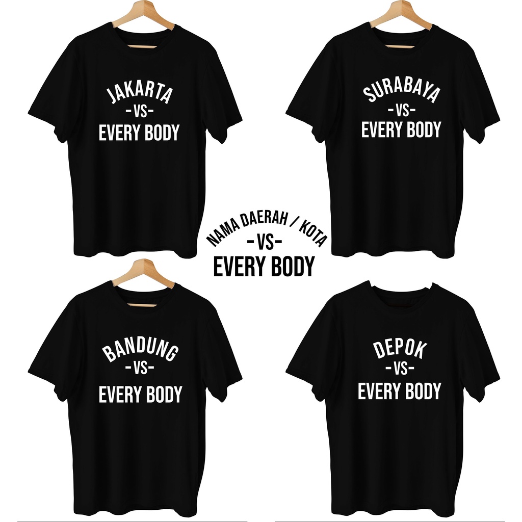 Tshirt Baju Kaos CUSTOM NAMA / KOTA VS EVERYBODY/ Baju / Kaos JAKARTA VS EVERYBODY / Kaos BANDUNG VS