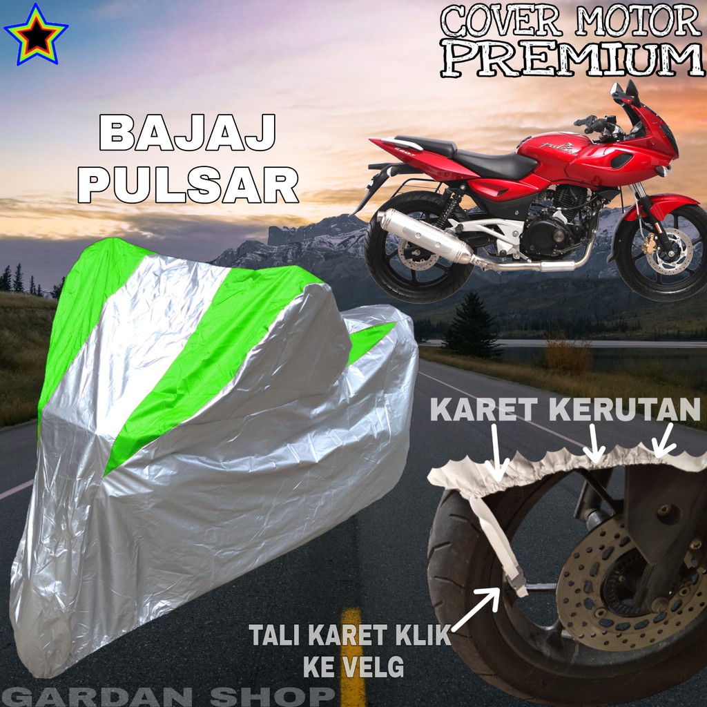 Sarung Motor BAJAJ PULSAR Silver HIJAU Body Cover Penutup Pelindung Motor Bajaj PREMIUM