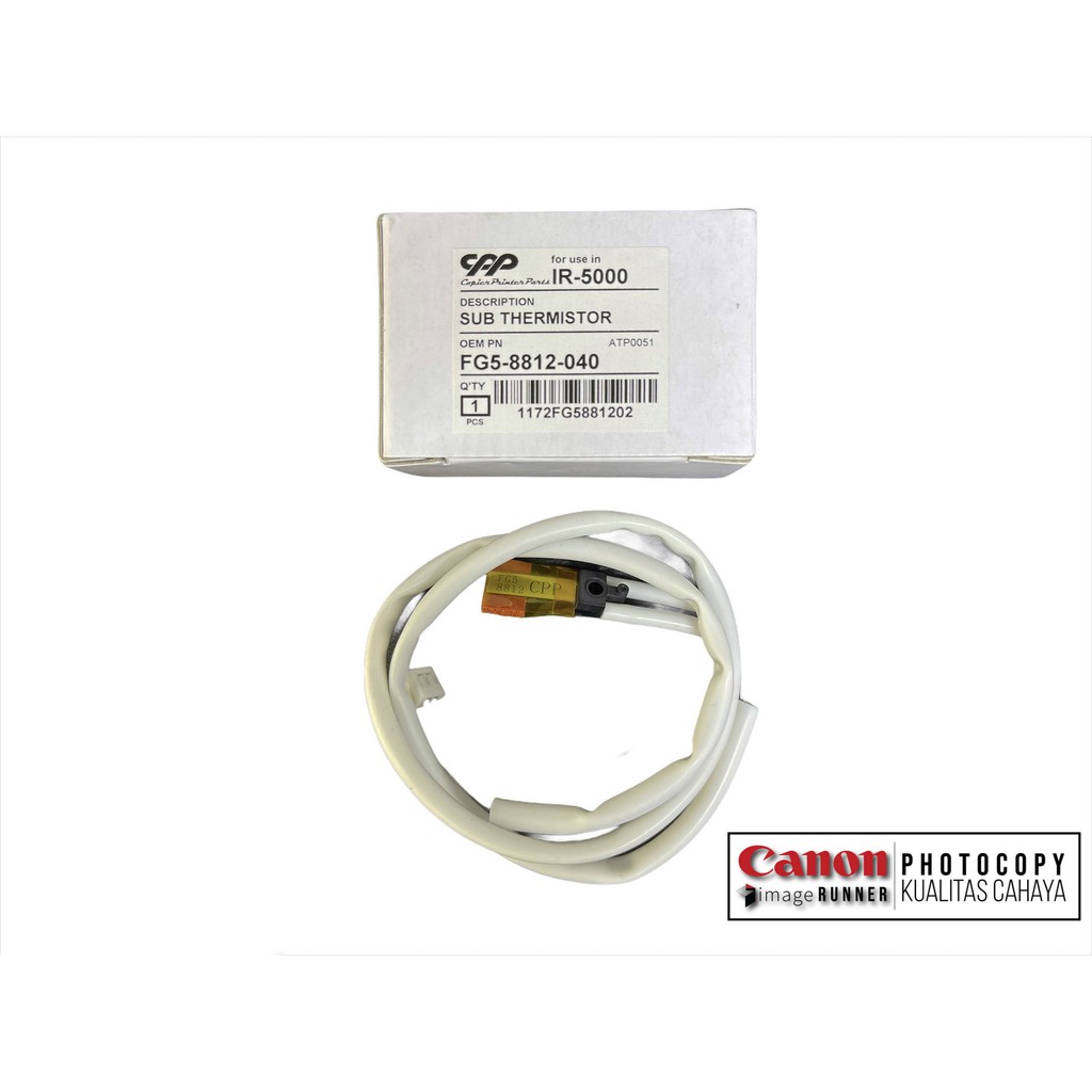 Sub Thermistor Mesin Fotokopi Canon IR 5000 dan 5020 FG5-8812-040 CPP