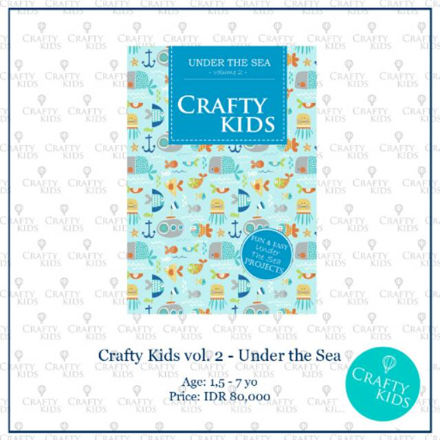 

Crafty Kids vol. 2 - Under the Sea