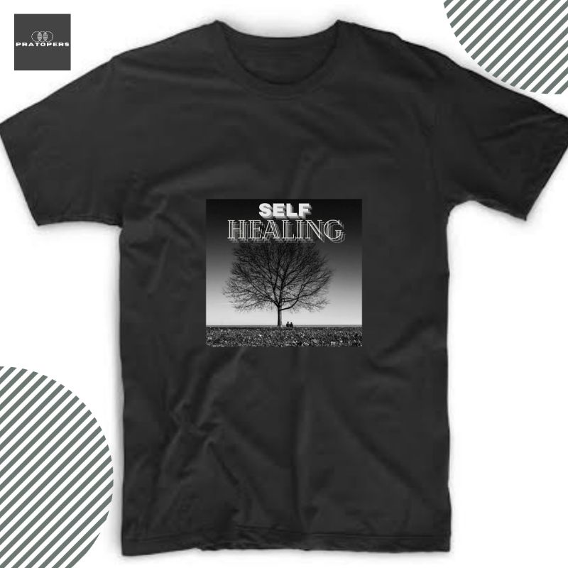 Kaos T Shirt Self Healing | Kaos Self Healing