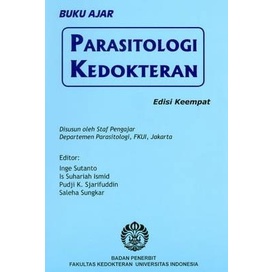 

[ORIGINAL] Parasitologi Kedokteran 4e - Staf Pengajar FKUI