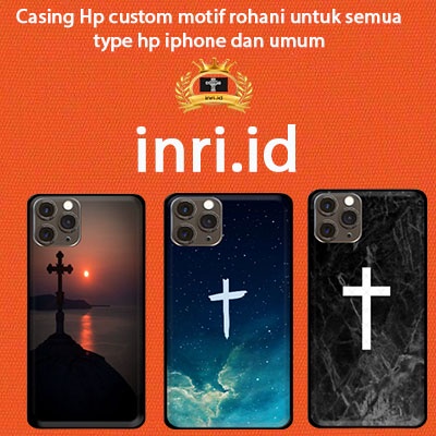 CASE HP IPHONE ROHANI KRISTEN MOTIF  SALIB SEMUA TYPE HP