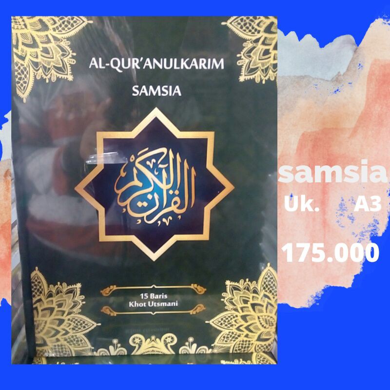 ALQUR'AN MUSHAf SAMSIA A3