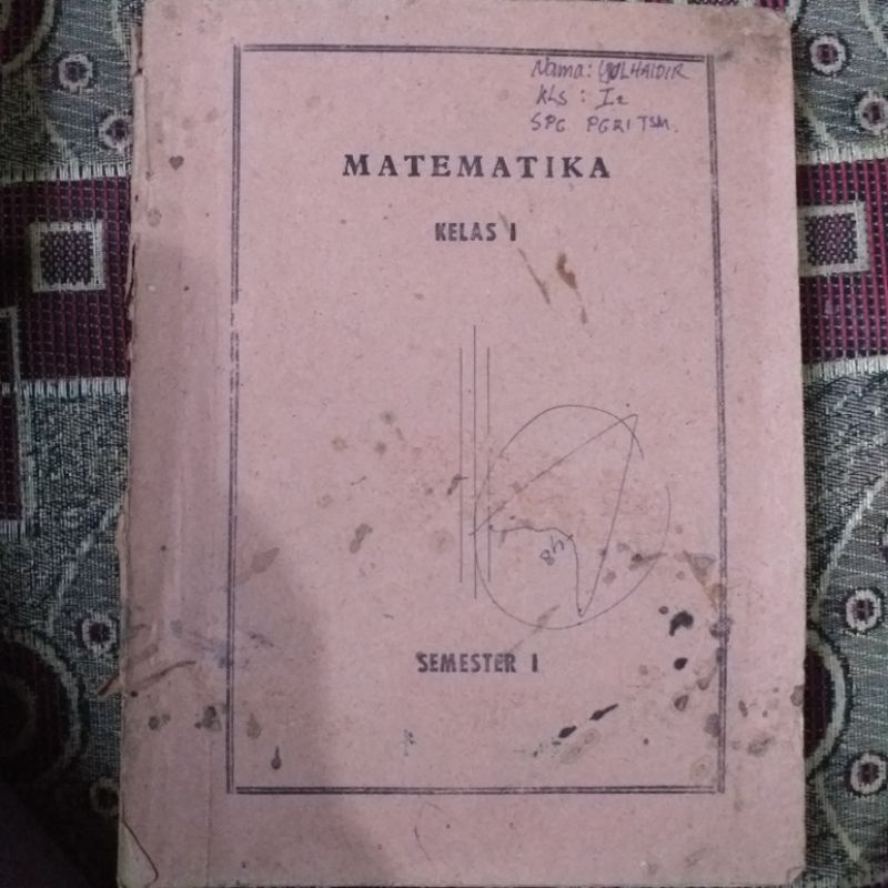 Buku Matematika Kelas 1 Semester 1 (Buku Klasik Jadul)