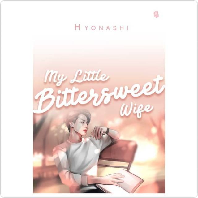 My Little Bittersweet Wife - Hyonashi