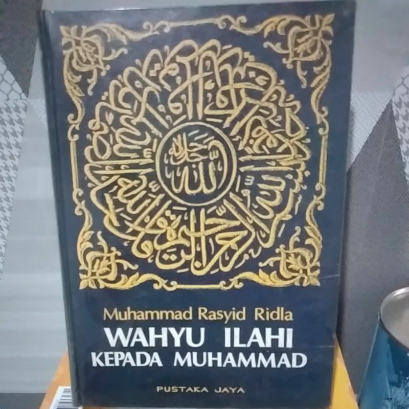 Wahyu Ilahi Kepada Muhammad