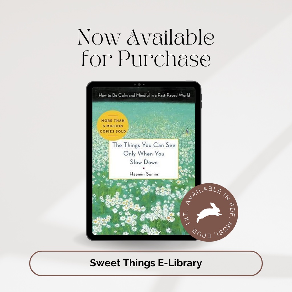 

The Things You Can See Only When You Slow Down - Haemin Sunim - Inggris