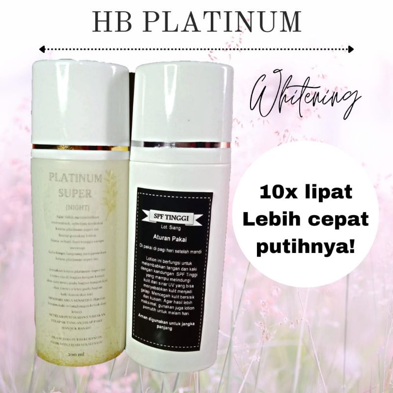 HB DOSIS TINGGI PLATINUM SUPER FORTE Hb dosting Hb anggur lotion anggur  handbody dosis tinggi
