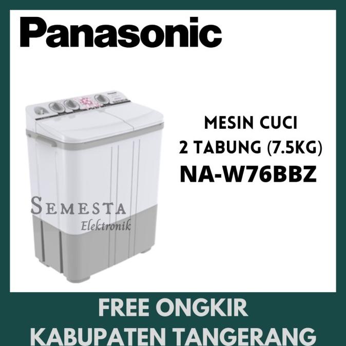 MESINCUCI PANASONIC NA-W76BBZ MESIN CUCI 2 TABUNG PANASONIC 7.5KG FDH56416DF