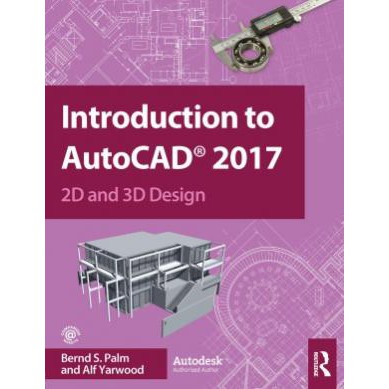 Buku - Introduction to AutoCAD 2017. 2D and 3D Design