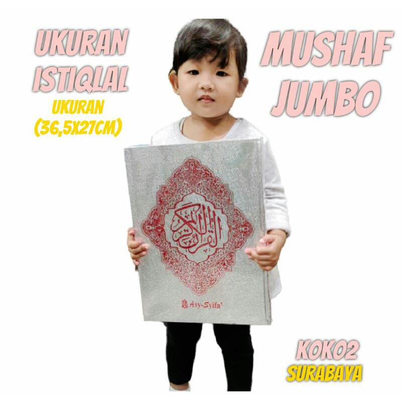 ALQURAN JUMBO EMAS PERAK UKURAN ISTIQLAL ASY SYIFA