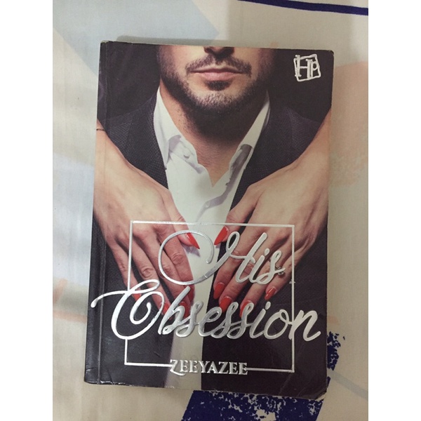 Novel HIS OBSESSION by Zeeyazee
