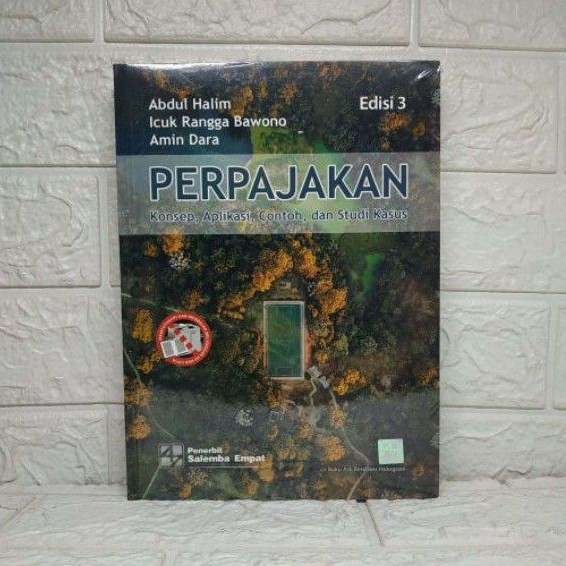 PERPAJAKAN EDISI 3 Konsep Aplikasi dan Studi Kasus  

Prof. Dr. Abdul Halim M.B.A Akt.,    
Icuk Ran